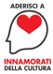 Innamorati della cultura